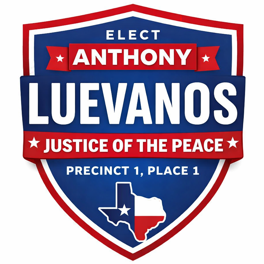 Luevanos for Justice of the Peace, Precinct 1, Place 1